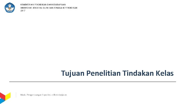Tujuan Penelitian Tindakan Kelas 