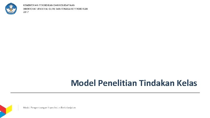 Model Penelitian Tindakan Kelas 
