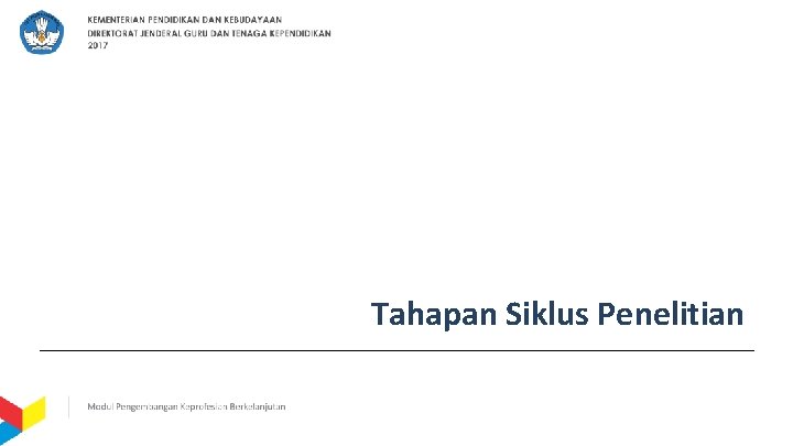 Tahapan Siklus Penelitian 