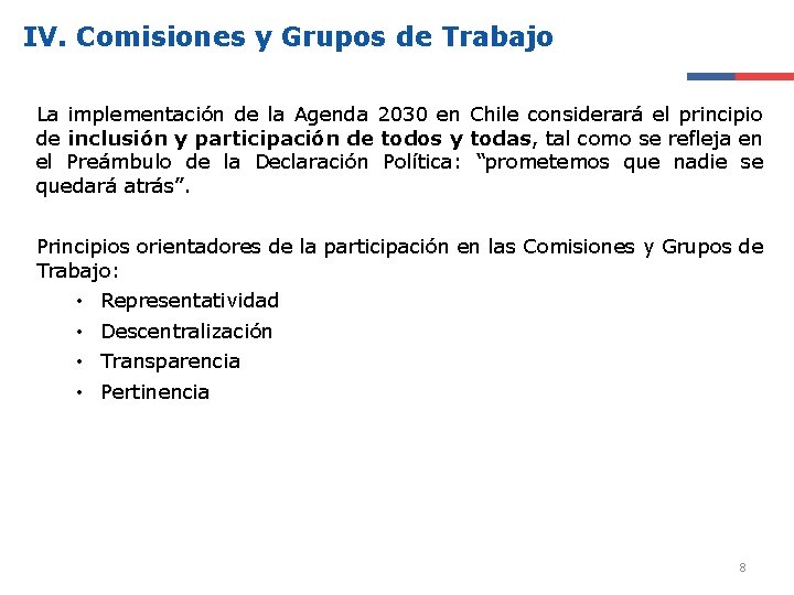 IV. Comisiones y Grupos de Trabajo La implementación de la Agenda 2030 en Chile