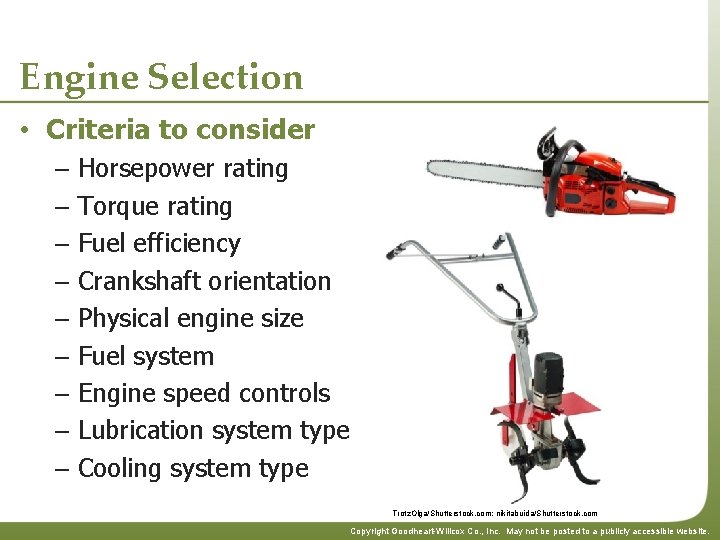 Engine Selection • Criteria to consider – Horsepower rating – Torque rating – Fuel