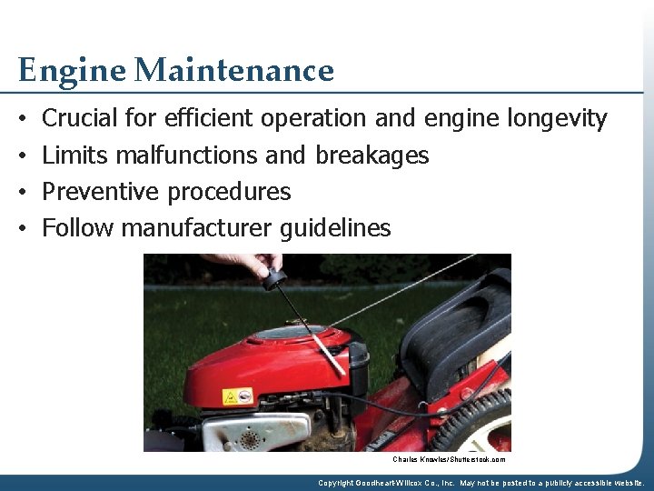 Engine Maintenance • • Crucial for efficient operation and engine longevity Limits malfunctions and