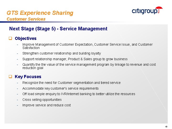 GTS Experience Sharing Customer Services Next Stage (Stage 5) - Service Management q Objectives