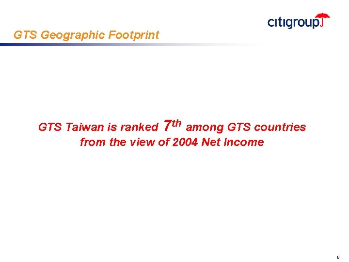 GTS Geographic Footprint 2004 GTS FY Revenue - Total of $ 3, 816 MM