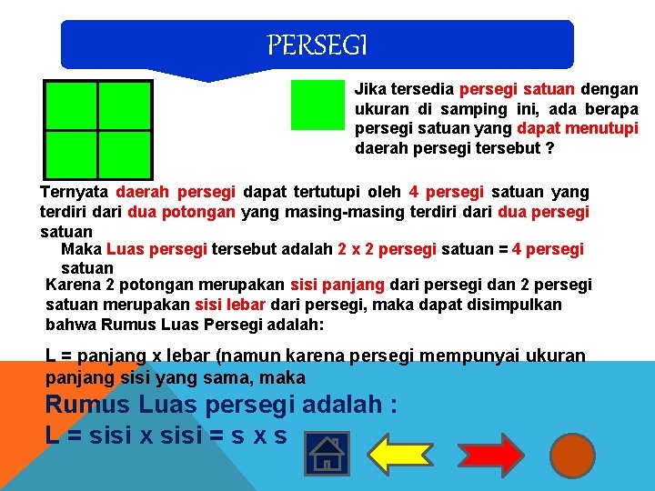 PERSEGI Jika tersedia persegi satuan dengan ukuran di samping ini, ada berapa persegi satuan