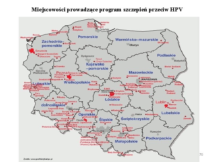 Miejscowości prowadzące program szczepień przeciw HPV 70 