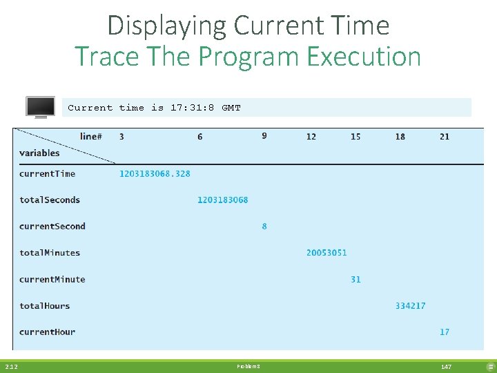 Displaying Current Time Trace The Program Execution Current time is 17: 31: 8 GMT
