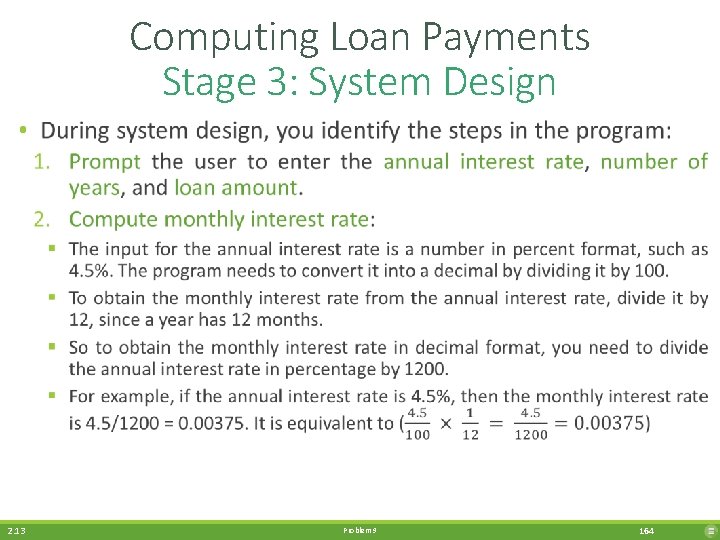 Computing Loan Payments Stage 3: System Design • 2. 13 Problem 9 164 
