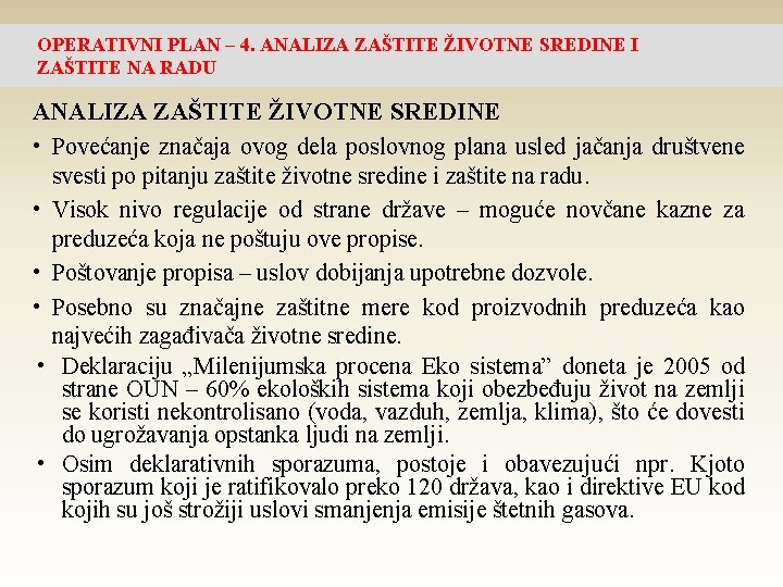 OPERATIVNI PLAN – 4. ANALIZA ZAŠTITE ŽIVOTNE SREDINE I ZAŠTITE NA RADU ANALIZA ZAŠTITE