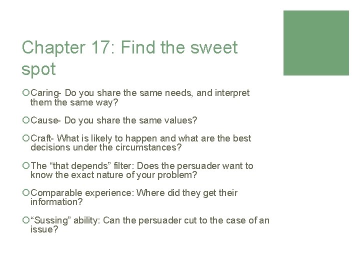 Chapter 17: Find the sweet spot ¡ Caring- Do you share the same needs,