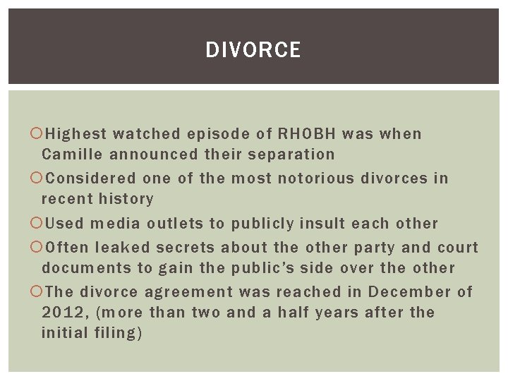 DIVORCE Highest watched episode of RHOBH was when Camille announced their separation Considered one