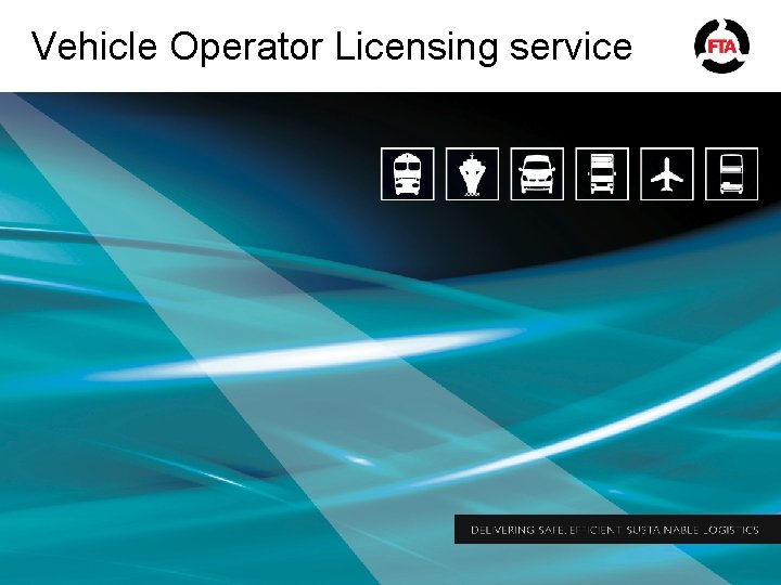 Vehicle Operator Licensing service 
