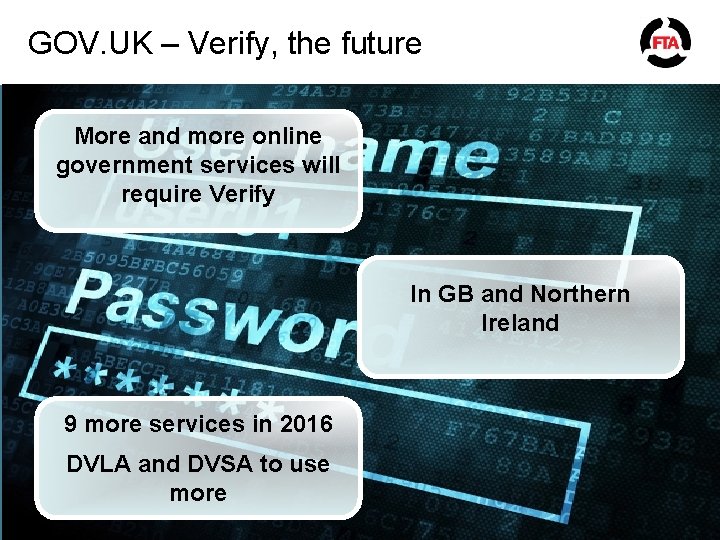 GOV. UK – Verify, the future More and more online government services will require