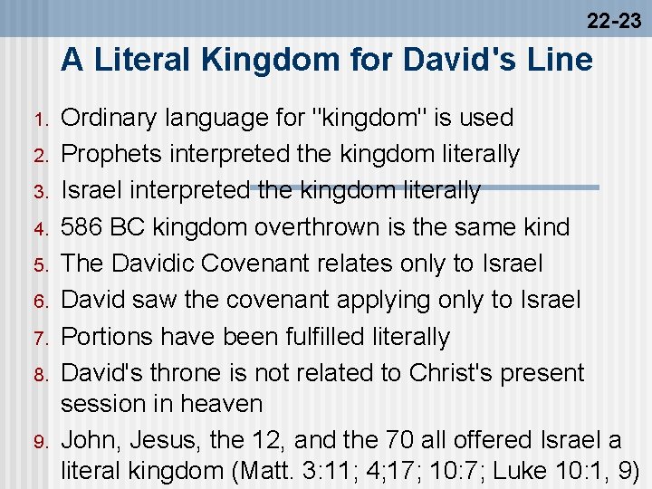 22 -23 A Literal Kingdom for David's Line 1. 2. 3. 4. 5. 6.