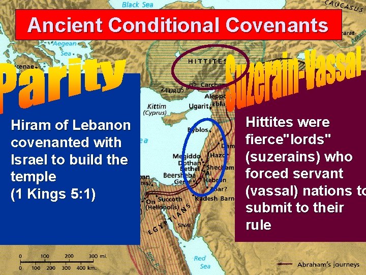 Ancient Conditional Covenants Hiram of Lebanon covenanted with Israel to build the temple (1