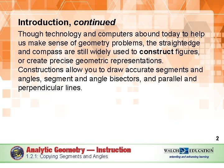 Introduction, continued Though technology and computers abound today to help us make sense of