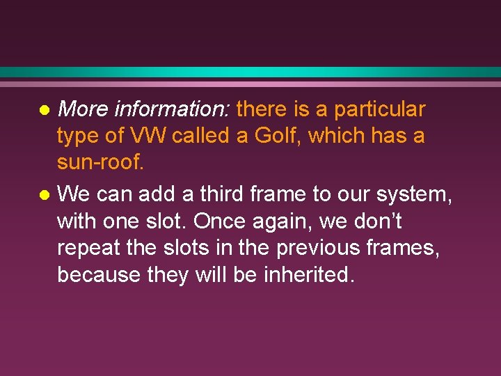 More information: there is a particular type of VW called a Golf, which has