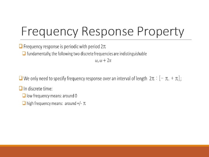 Frequency Response Property 