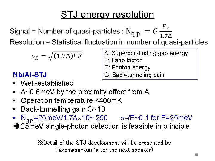 STJ energy resolution Δ: Superconducting gap energy F: Fano factor E: Photon energy G: