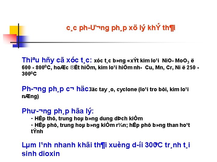 c¸c ph Ư¬ng ph¸p xö lý khÝ th¶i Thiªu hñy cã xóc t¸c: xóc