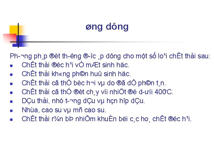 øng dông Ph ¬ng ph¸p ®èt th êng ® îc ¸p dông cho một