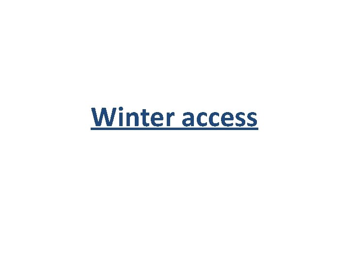 Winter access 