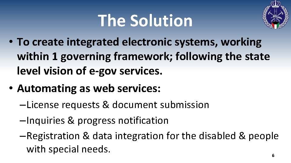 The Solution • To create integrated electronic systems, working within 1 governing framework; following