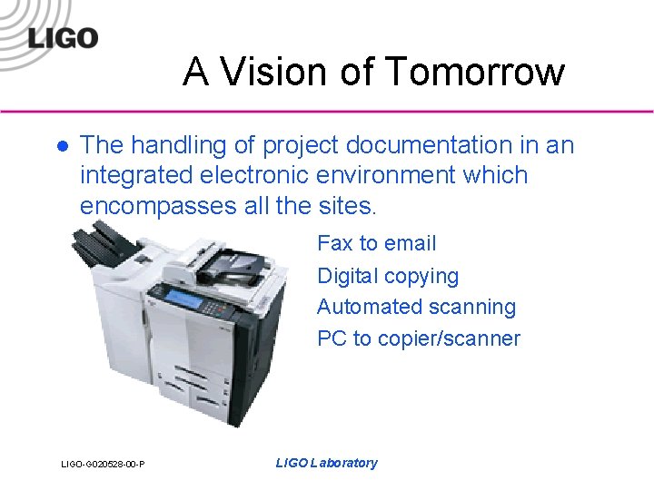 A Vision of Tomorrow l The handling of project documentation in an integrated electronic