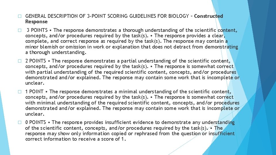 � GENERAL DESCRIPTION OF 3 -POINT SCORING GUIDELINES FOR BIOLOGY – Constructed Response �