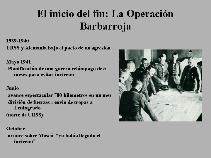 El inicio del fin: La Operación Barbarroja 1939 -1940 URSS y Alemania bajo el
