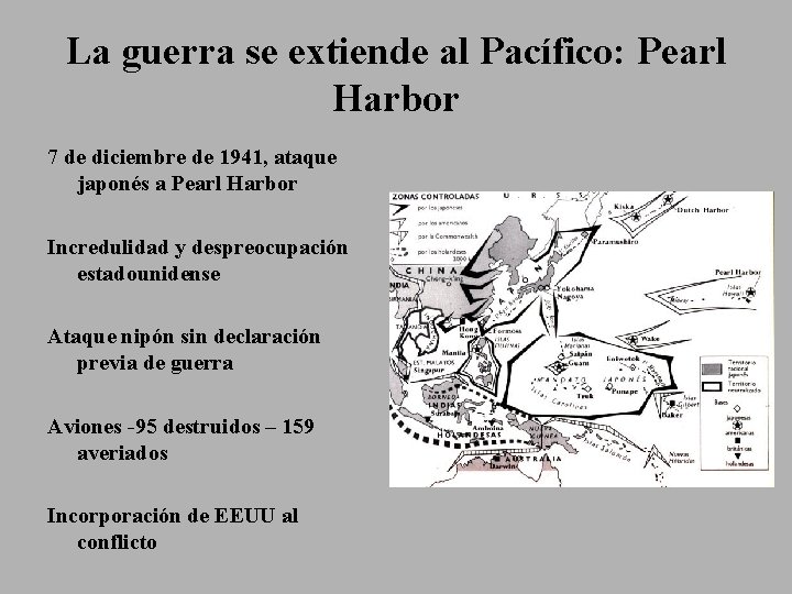 La guerra se extiende al Pacífico: Pearl Harbor 7 de diciembre de 1941, ataque