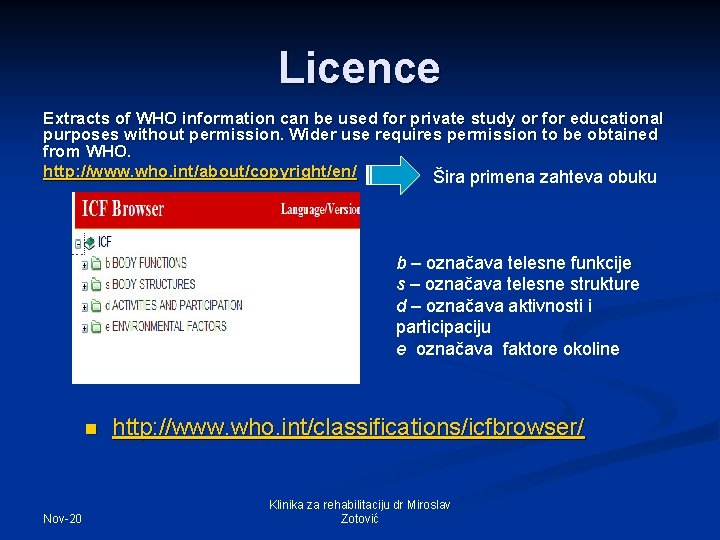 Licence Extracts of WHO information can be used for private study or for educational