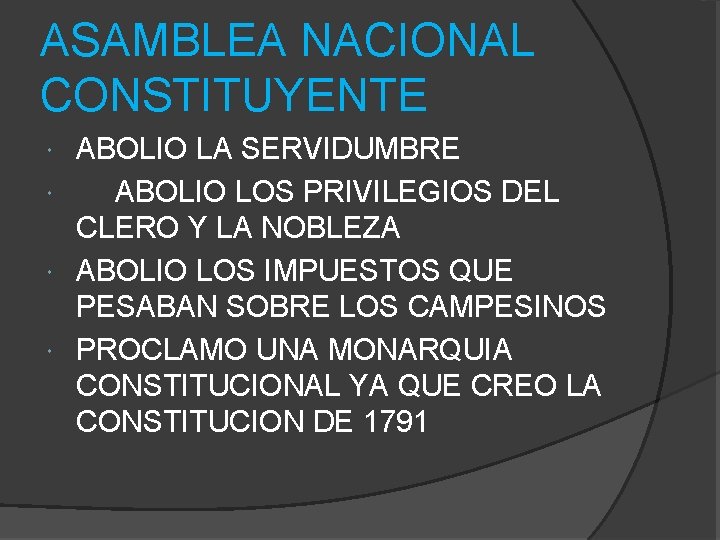 ASAMBLEA NACIONAL CONSTITUYENTE ABOLIO LA SERVIDUMBRE ABOLIO LOS PRIVILEGIOS DEL CLERO Y LA NOBLEZA