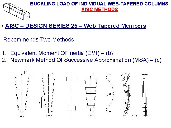 BUCKLING LOAD OF INDIVIDUAL WEB-TAPERED COLUMNS AISC METHODS • AISC – DESIGN SERIES 25
