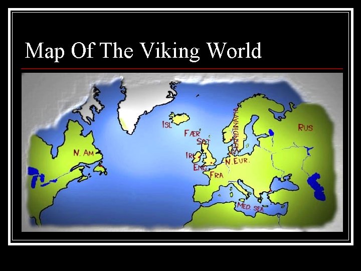 Map Of The Viking World 