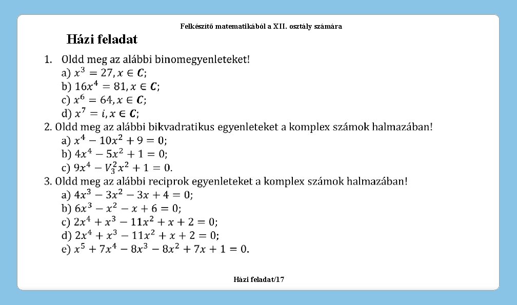 Felkészítő matematikából a XII. osztály számára Házi feladat/17 