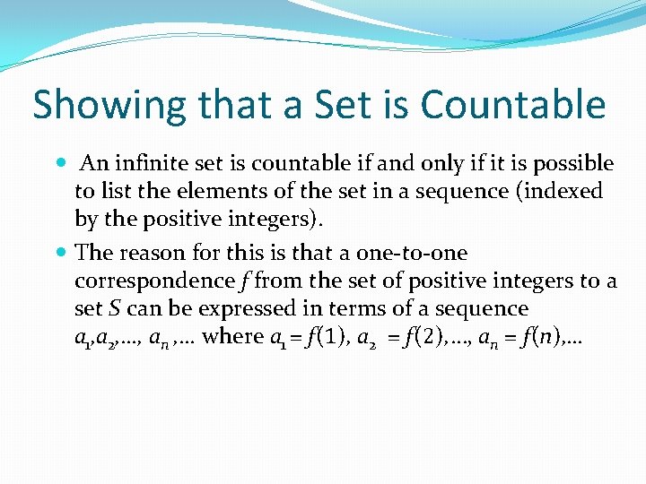 Showing that a Set is Countable An infinite set is countable if and only Showing that a Set is Countable An infinite set is countable if and only