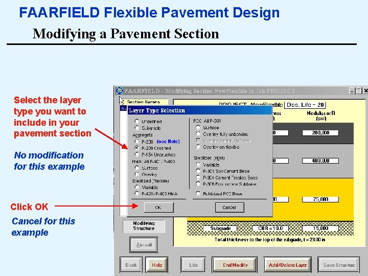 FAARFIELD Flexible Pavement Design Modifying a Pavement Section Select the layer type you want