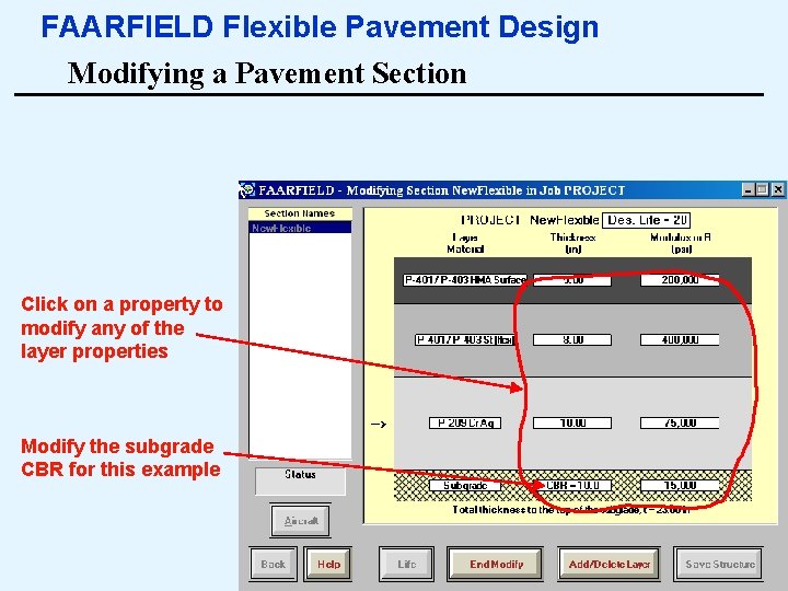 FAARFIELD Flexible Pavement Design Modifying a Pavement Section Click on a property to modify