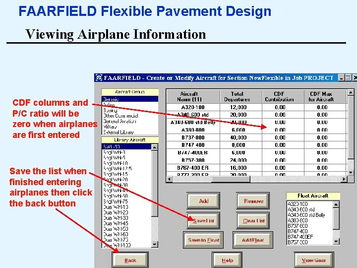 FAARFIELD Flexible Pavement Design Viewing Airplane Information CDF columns and P/C ratio will be