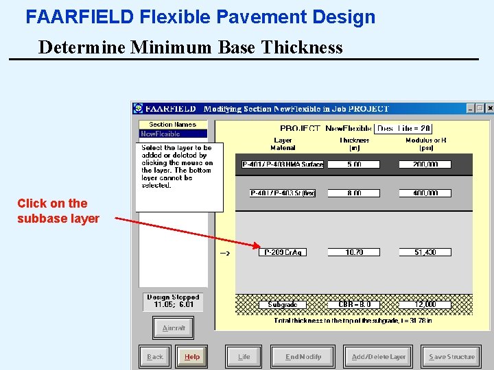 FAARFIELD Flexible Pavement Design Determine Minimum Base Thickness Click on the subbase layer 53