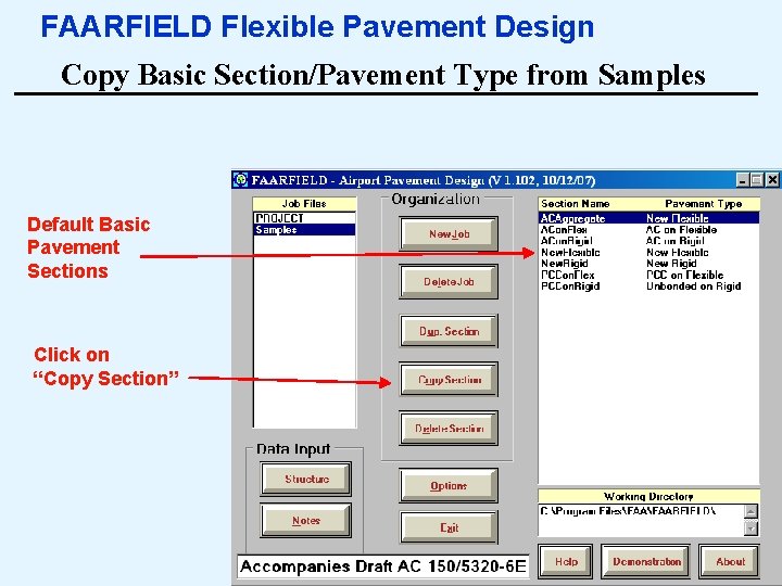 FAARFIELD Flexible Pavement Design Copy Basic Section/Pavement Type from Samples Default Basic Pavement Sections