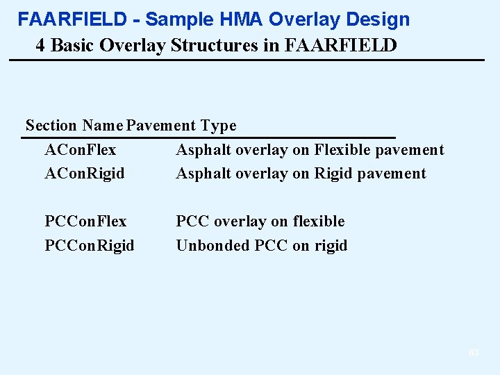 FAARFIELD - Sample HMA Overlay Design 4 Basic Overlay Structures in FAARFIELD Section Name