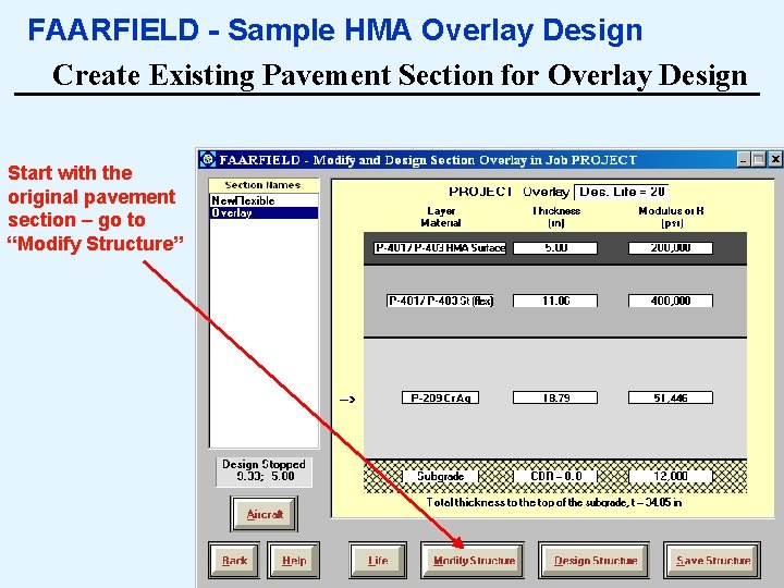 FAARFIELD - Sample HMA Overlay Design Create Existing Pavement Section for Overlay Design Start