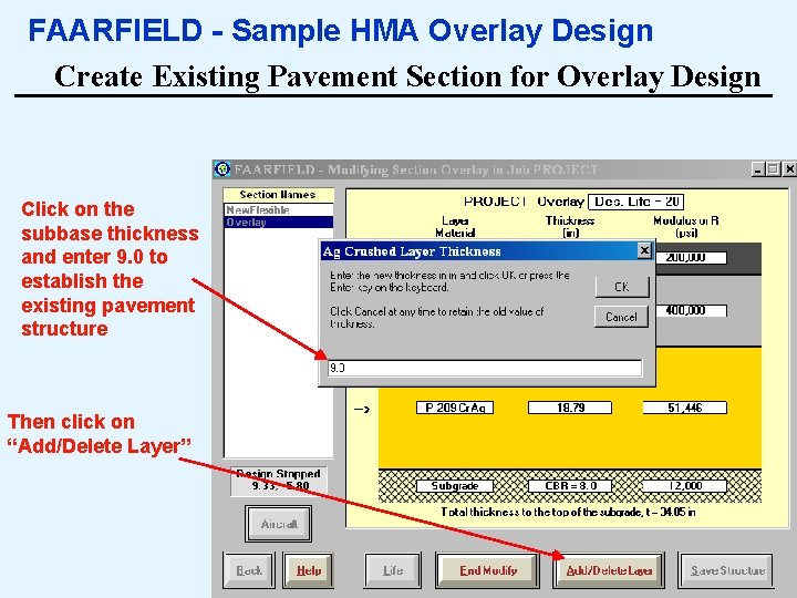 FAARFIELD - Sample HMA Overlay Design Create Existing Pavement Section for Overlay Design Click