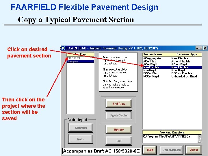 FAARFIELD Flexible Pavement Design Copy a Typical Pavement Section Click on desired pavement section