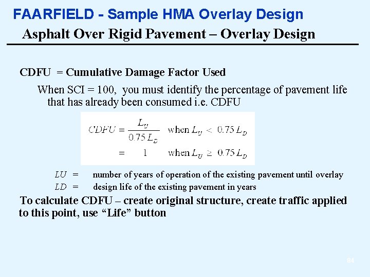 FAARFIELD - Sample HMA Overlay Design Asphalt Over Rigid Pavement – Overlay Design CDFU