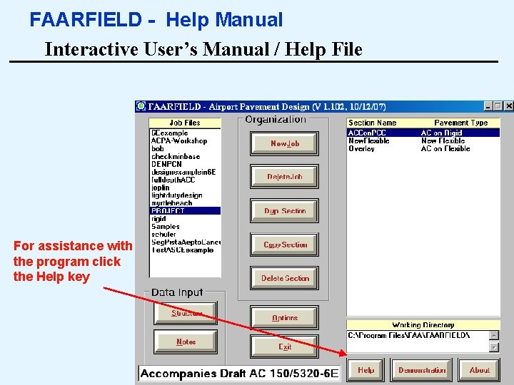 FAARFIELD - Help Manual Interactive User’s Manual / Help File For assistance with the