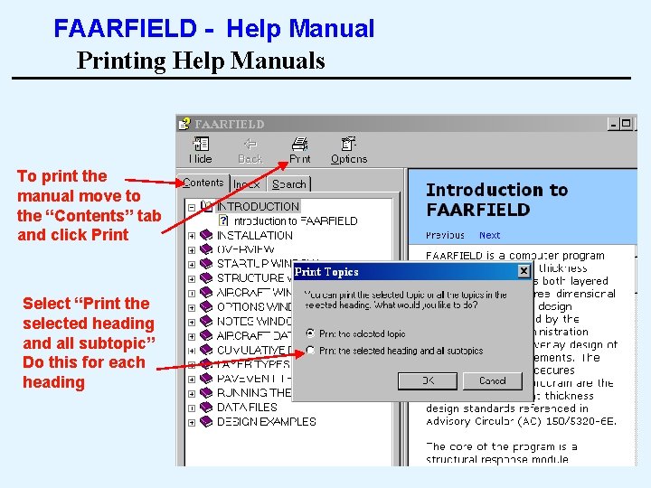 FAARFIELD - Help Manual Printing Help Manuals To print the manual move to the