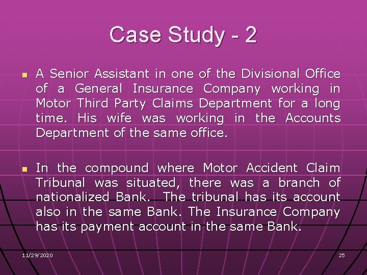 Case Study - 2 n n A Senior Assistant in one of the Divisional